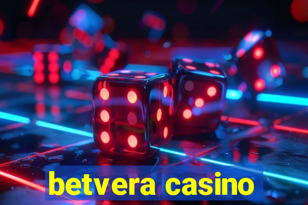 betvera casino